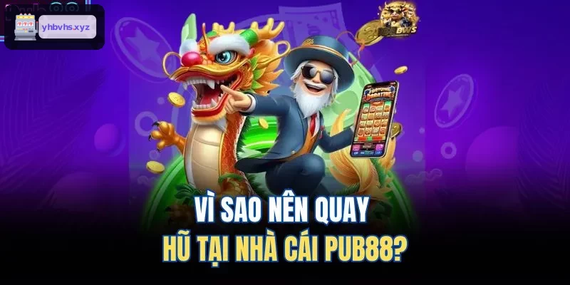 Vì sao nên quay hũ tại nhà cái ST666?